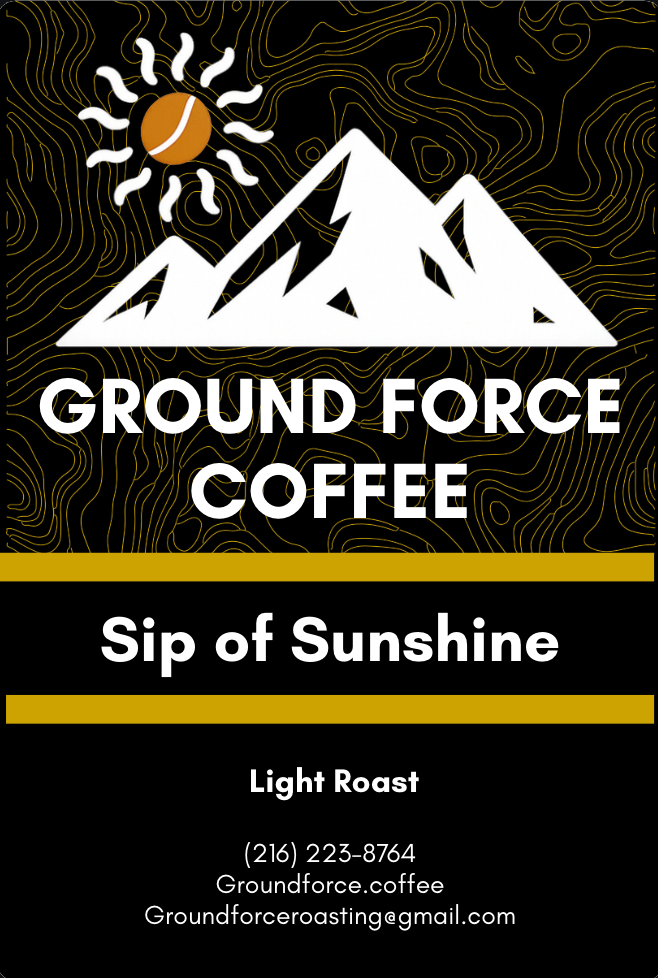 Ground Force Coffee Sip of Sunshine light roast label